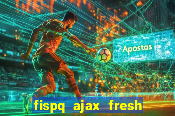 fispq ajax fresh limpeza profunda